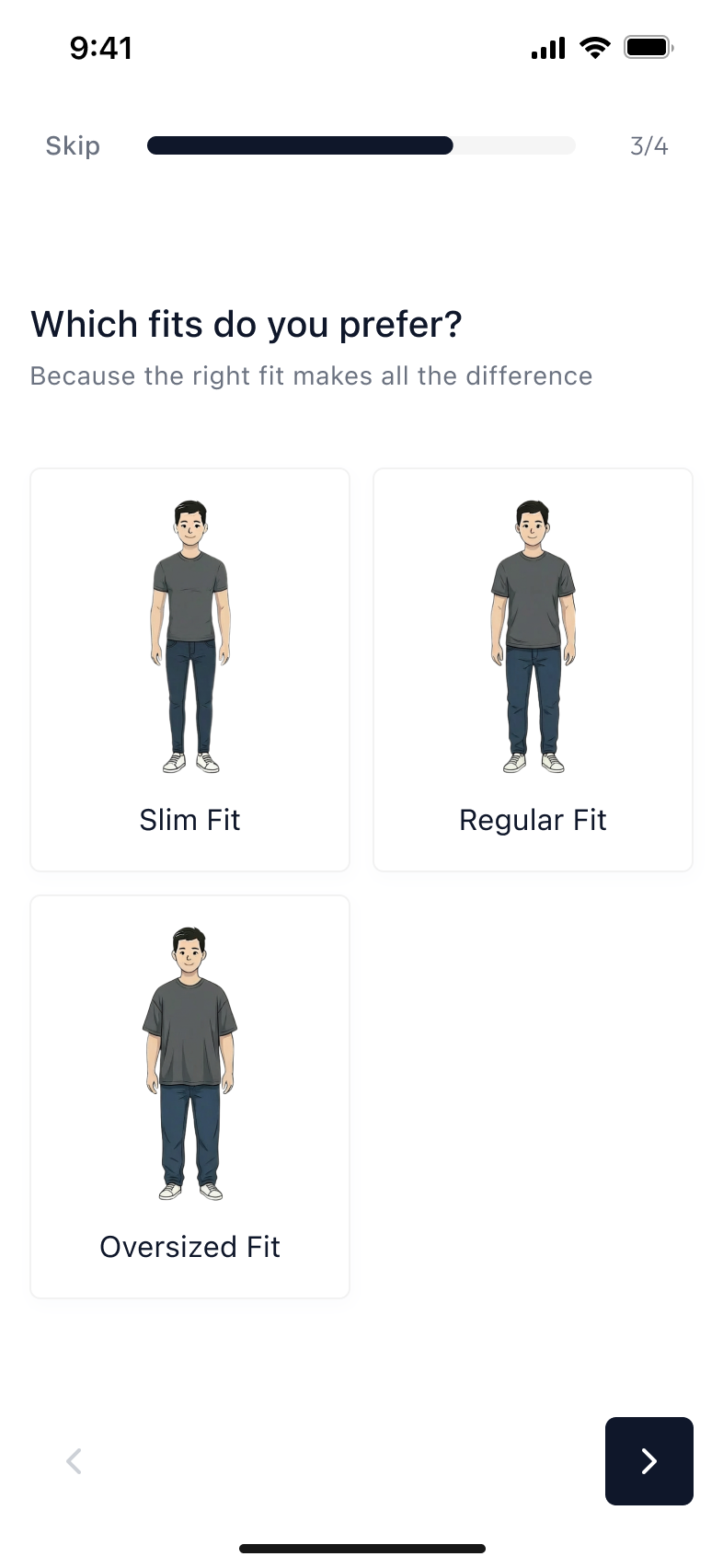 Before, step 3 of 4: Which fits do you prefer?